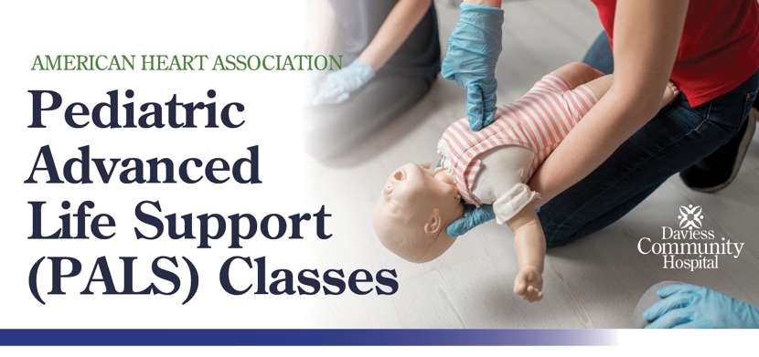 American Heart Association Pediatric Advanced Life Support (PALS) Classes